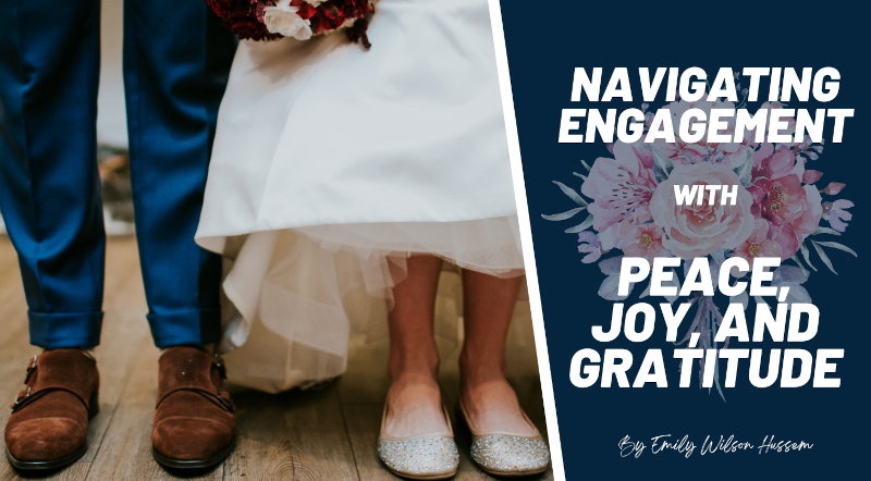 Emily Wilson Ministries - Navagating Engagement